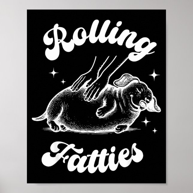 Poster Rolling Fatties Dog Dachshund Weed Wiener Dog Love (Devant)
