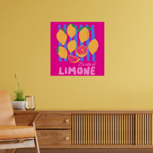 Poster Rose Chaud La Vita al Limone