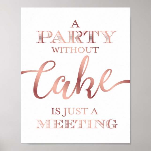 Poster Rose Chic Gold A PARTY SANS GÂTEAU SIGNALER Imprim (Devant)