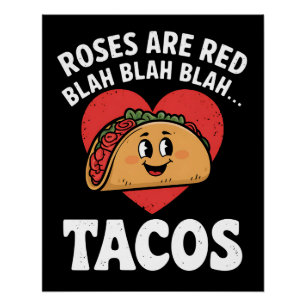 Poster Roses sont rouges Blah Tacos Drôle Saint-Valentin