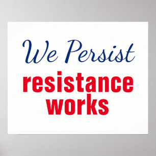 Poster Rouge Blanc Bleu Nous Persistons Résistance Travai