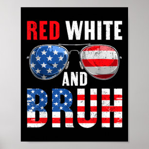 Poster Rouge Blanc Et Bruh 4 juillet Garçons Ado patrioti