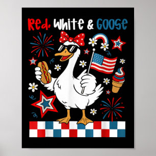 Poster Rouge Blanc Et Oie Drôle 4 juillet Patriotique Wo