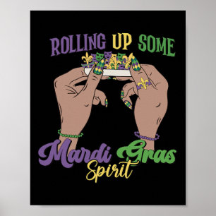 Poster Rouler Quelques Mardi Gras Spirit Funny Mardi Gras
