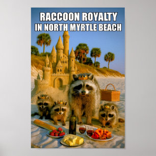 Poster Royauté de raton laveur drôle à North Myrtle Beach