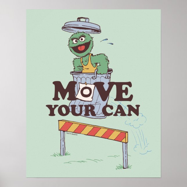 Poster Rue Sésame | Oscar the Grouch Move Your Can (Devant)