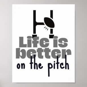 Poster Rugby : La vie est meilleure sur le terrain.