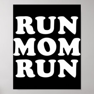 Poster Run Maman Run Marathon Running Spectator 