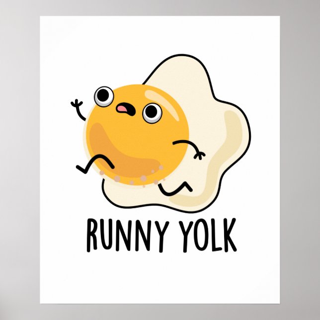 Poster Runny Yolk Funny Food Egg Pun (Devant)