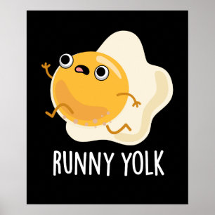 Poster Runny Yolk Funny Food Oeuf Pun Dark BG