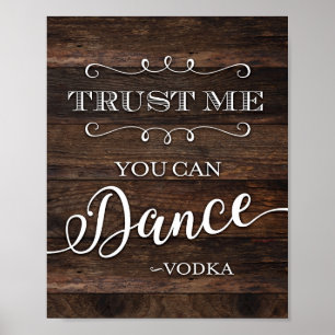 Poster Rustic Chic VOUS POUVEZ DANSER VODKA Signe Imprime