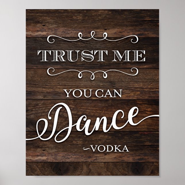 Poster Rustic Chic VOUS POUVEZ DANSER VODKA Signe Imprime (Devant)