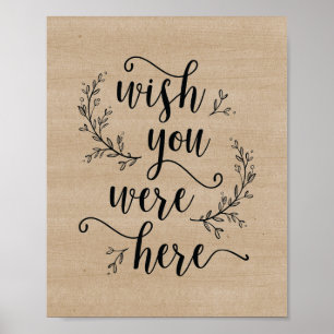 Poster Rustic Vines Mariage Souhaitez-vous être ici signe