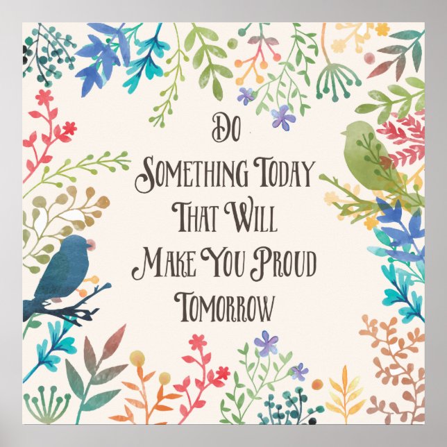 Poster Sagesse Imprimer "faites quelque chose aujourd'hui (Devant)