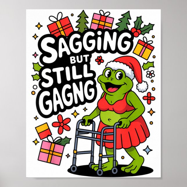 Poster Sagging But Still Gagging Funny Christmas Frog Hol (Devant)