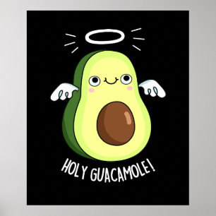 Poster Saint Guacamole Drôle Goody Avocado Pun Dark BG