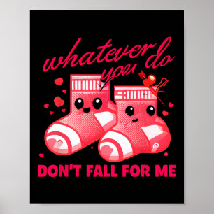 Poster Saint-Valentin Quoi que vous fassiez Ne Tombez Pas