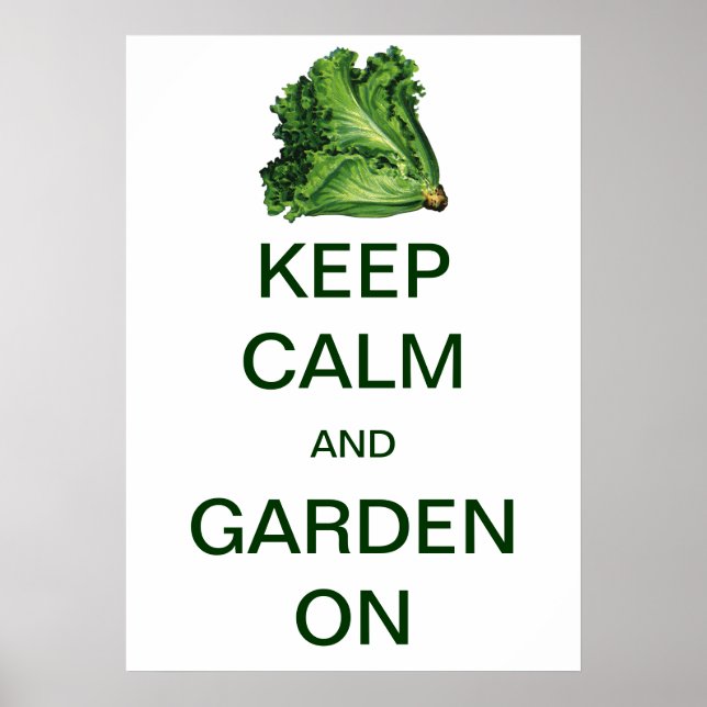 Poster Salade Gardez votre calme et continuez à jardiner  (Devant)