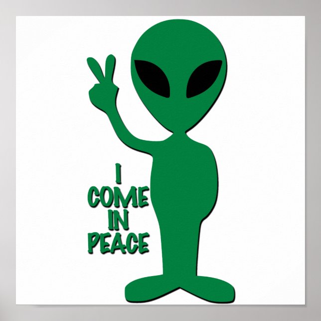 Poster Salutations extraterrestres - Je viens en paix (Devant)