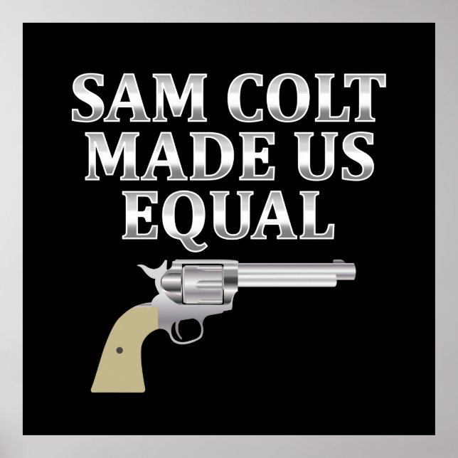 Poster Sam colt made us equal (Devant)