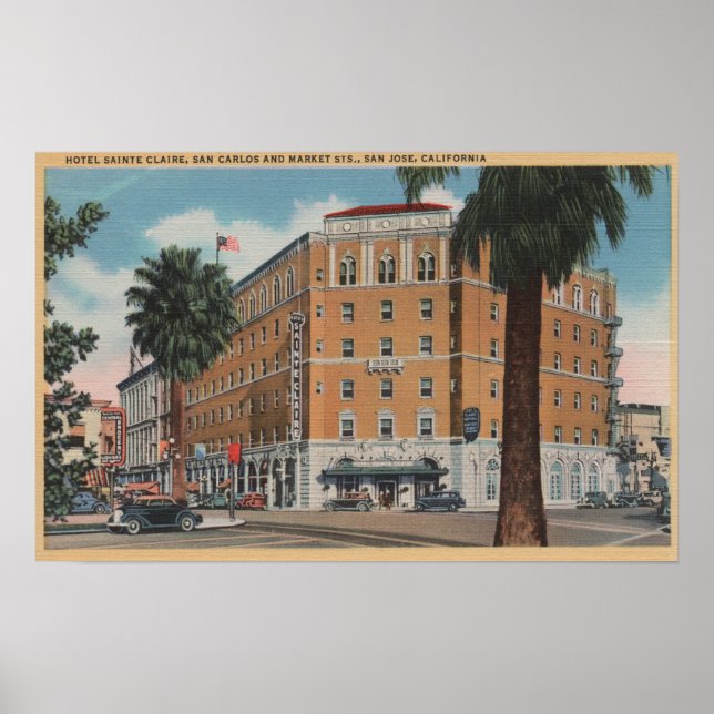 Poster San Jose, CA - Hôtel Sainte Claire (Devant)