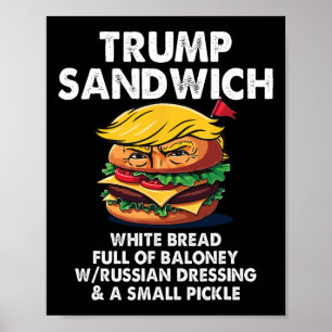 Poster Sandwich Trump Pain Blanc Plein De Balivernes Drôl