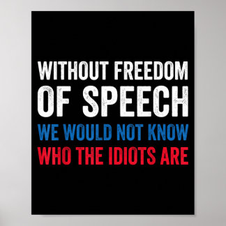 Poster Sans liberté de parole, le 4 juillet ne serait pas