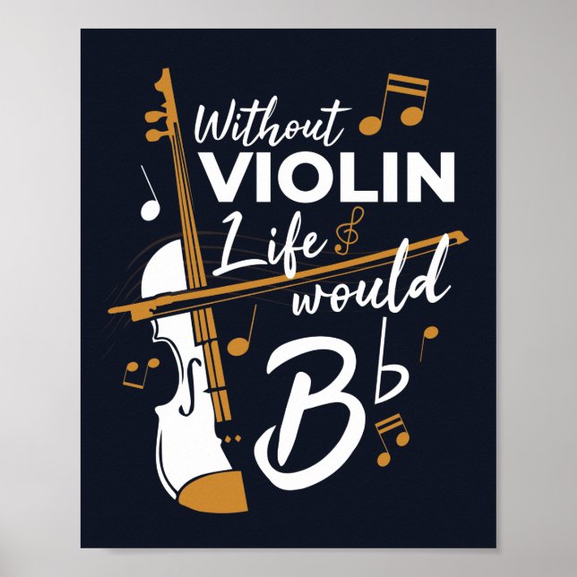 Poster Sans Violon La Vie Serait Plat Musicien (Devant)