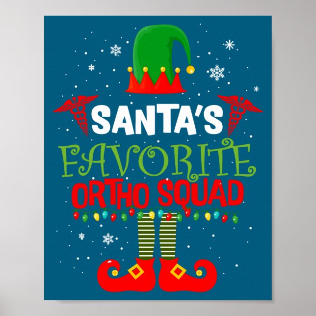 Poster Santa Favorite Ortho Squad Elf Orthodontist Christ (Devant)