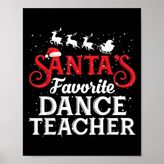 Poster Santa's Favorite Dance Teacher Funny Christmas Men (Devant)