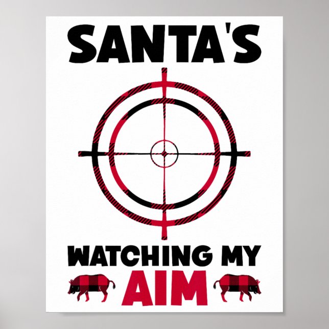 Poster Santa's Watching My Aim - Boar Hog Hunting 1  (Devant)