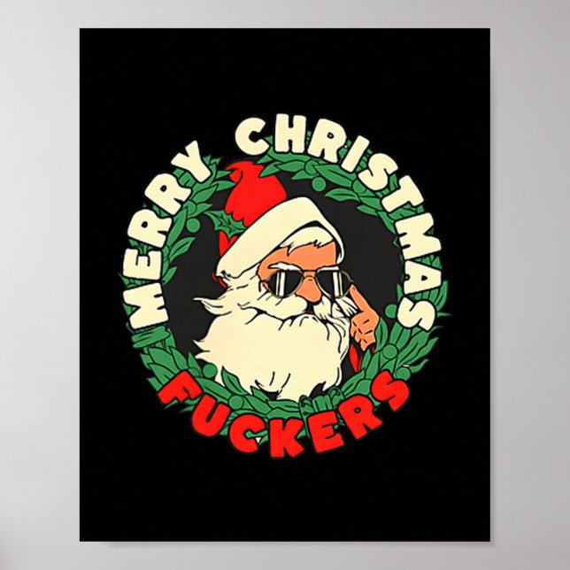 Poster Sarcastic Christmas Merry Xmas Forer Funny Santa H (Devant)