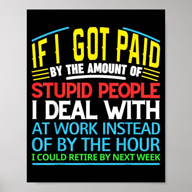 Poster Sarcastic Office Humor Funny Work Quote Ing People (Devant)