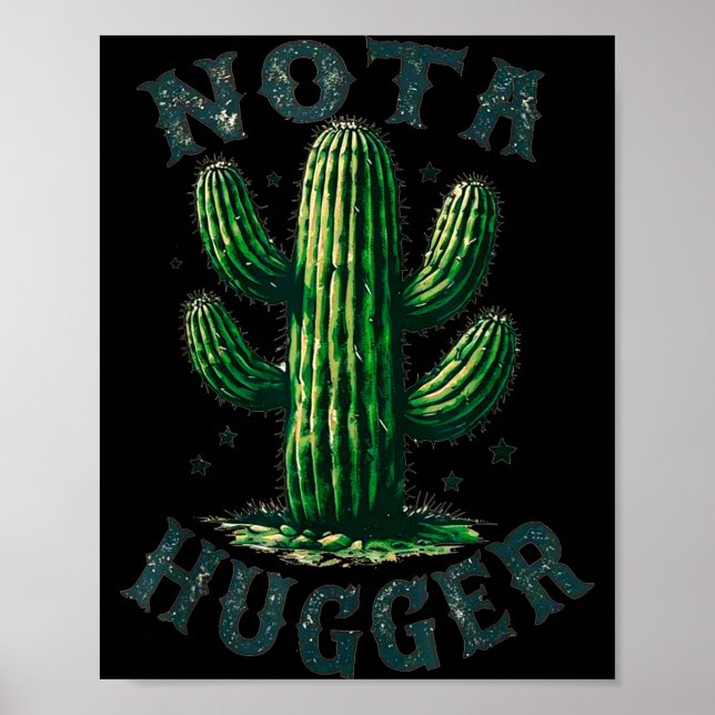 Poster Sarcastic Sayings Cactus Not A Hugger No Hug Meme  (Devant)