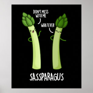 Poster Sassparagus Funny Asparagus Vegetable Pun Dark BG