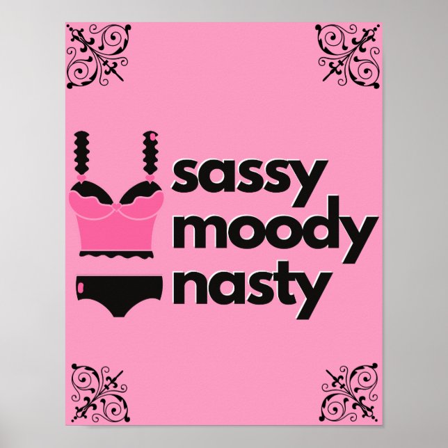 Poster Sassy, Moody, Nasty|Lingerie Boudoir rose & noir (Devant)