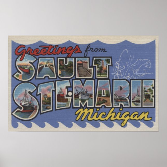 Poster Sault Ste. Marie, Michigan - Scènes de grandes let (Devant)