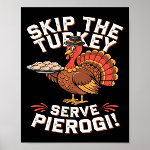 Poster Sauter la dinde, servir des pierogi - Din de Thank