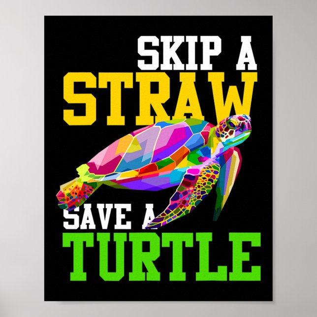 Poster Sauter Une Paille Sauver Une Tortue - Chemises Du  (Devant)