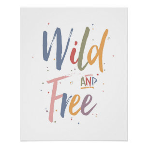 Poster Sauvage Et Libre