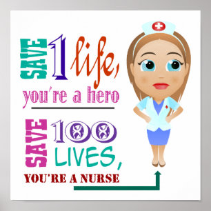 Poster Sauvez 100 Vies Vous Êtes Une Infirmière