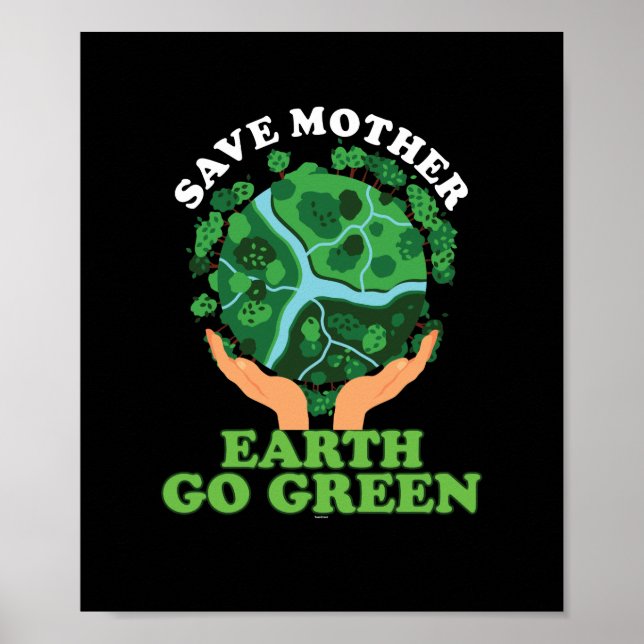 Poster Sauvez la mère Terre Devenez écolo Nature (Devant)