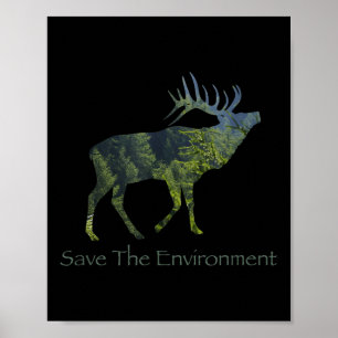 Poster Sauvez l'environnement Deer Silhouette De l'enviro