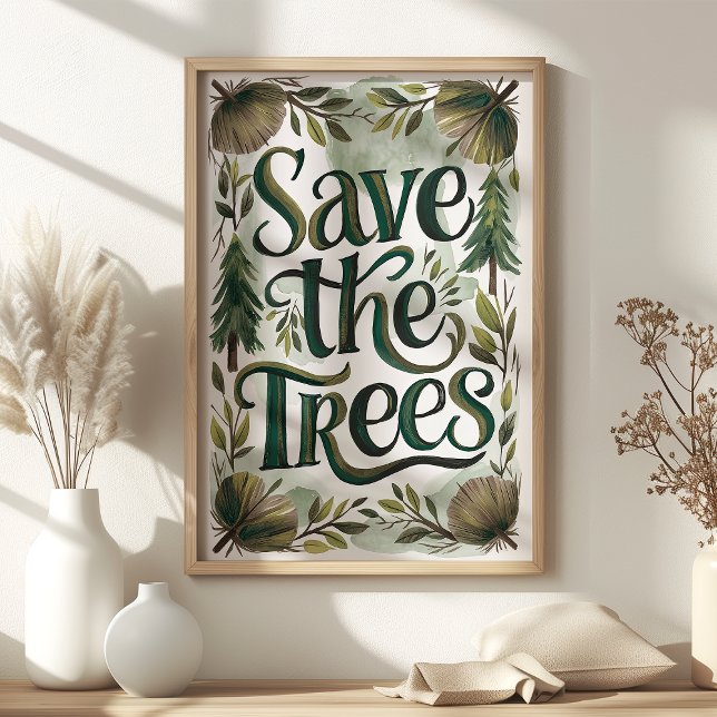 Poster Sauvez les arbres La verdure et la conservation de (Créateur téléchargé)