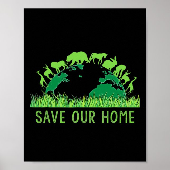 Poster Sauvez notre maison Animaux Conservation de la fau (Devant)