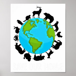 Poster Sauvez notre maison Animaux Conservation de la fau