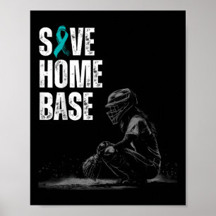 Poster Save Home Base Baseball Player Ovarienne Cancer Aw