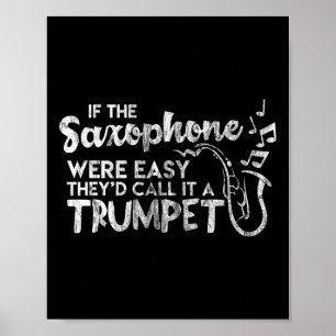 Poster Saxophone Drôle Si Le Saxophone Était Facile Appel