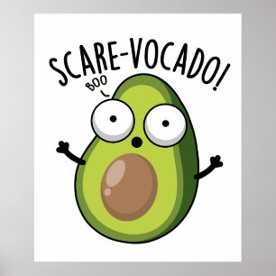 Poster Scare-vocaco Funny Avocado Puns