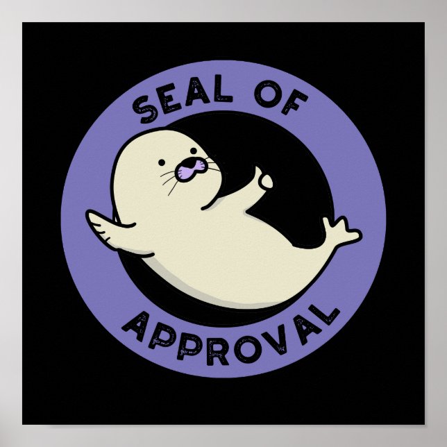 Poster Sceau d'approbation Drôle Seal Pun Dark BG (Devant)